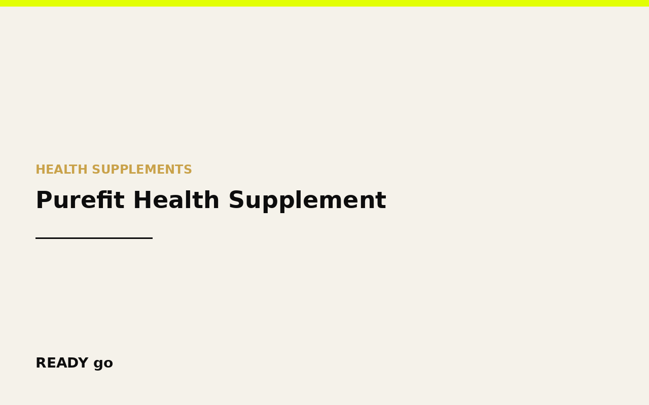 Purefit Health Supplement
