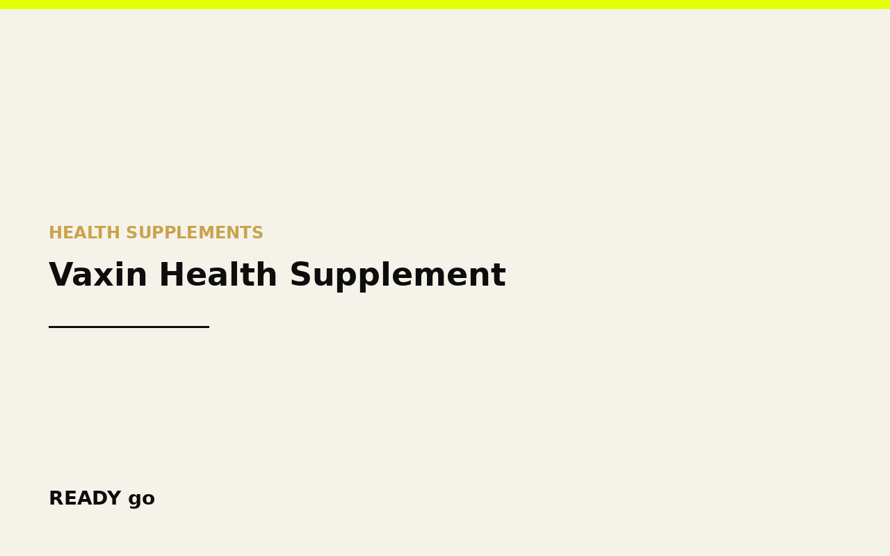 Vaxin Health Supplement